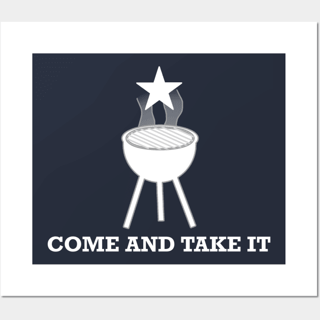 Come and Take It (Charcoal Grill) Wall Art by Aeriskate